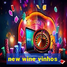 new wine vinhos